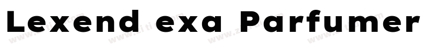 Lexend exa Parfumeri字体转换